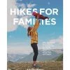 Born To Be Adventurous Guide Books A Guide To The Canadian Rockies - Hikes For Families Guide Book