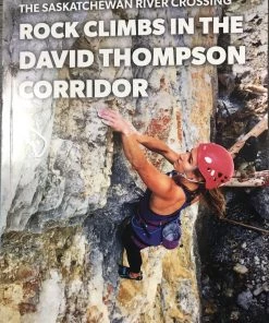 David Thompson Climbers Association Guide Books Rock Climbs In The David Thompson Corridor Book 2020